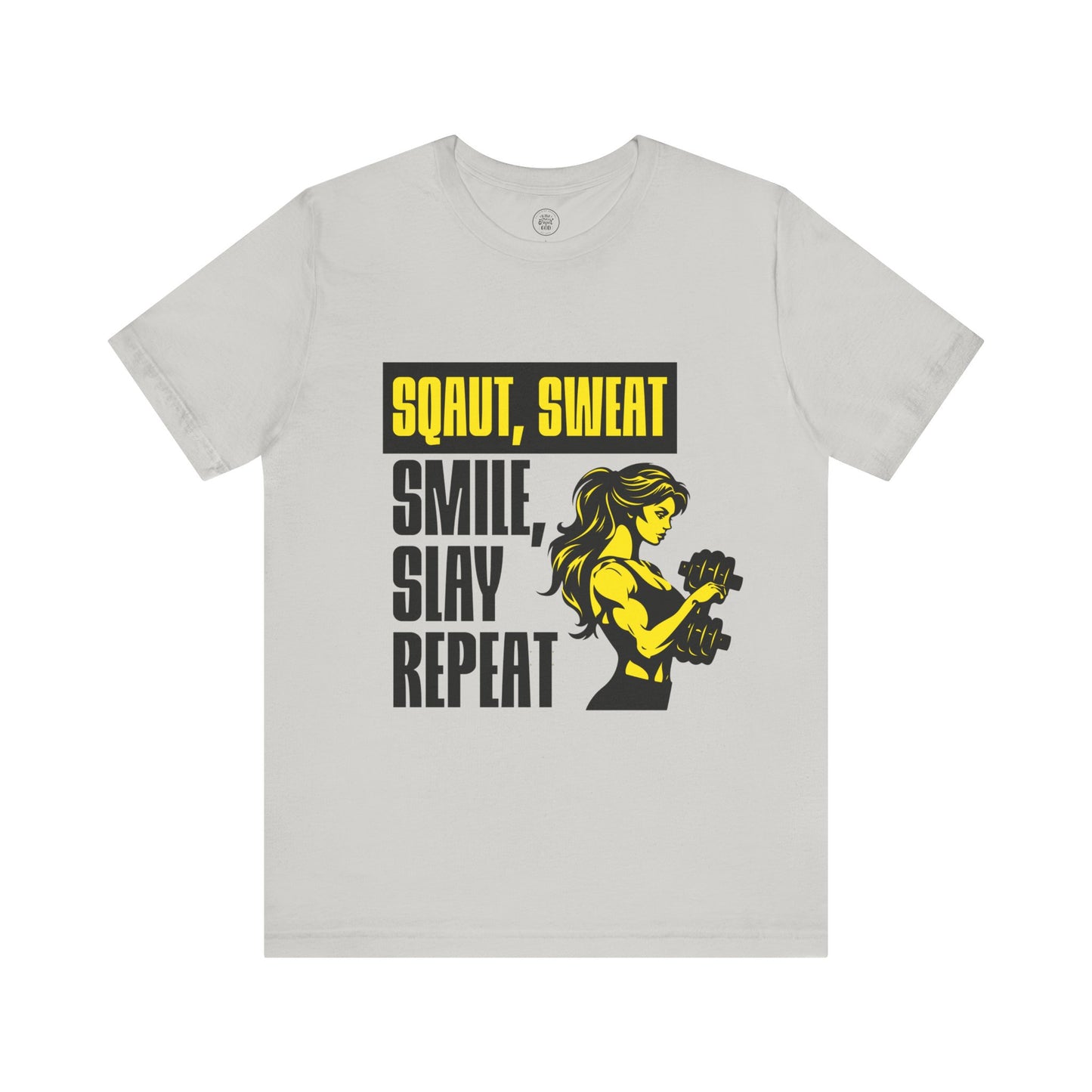 Smiles & Slay Reps Fitness Motivational Tee