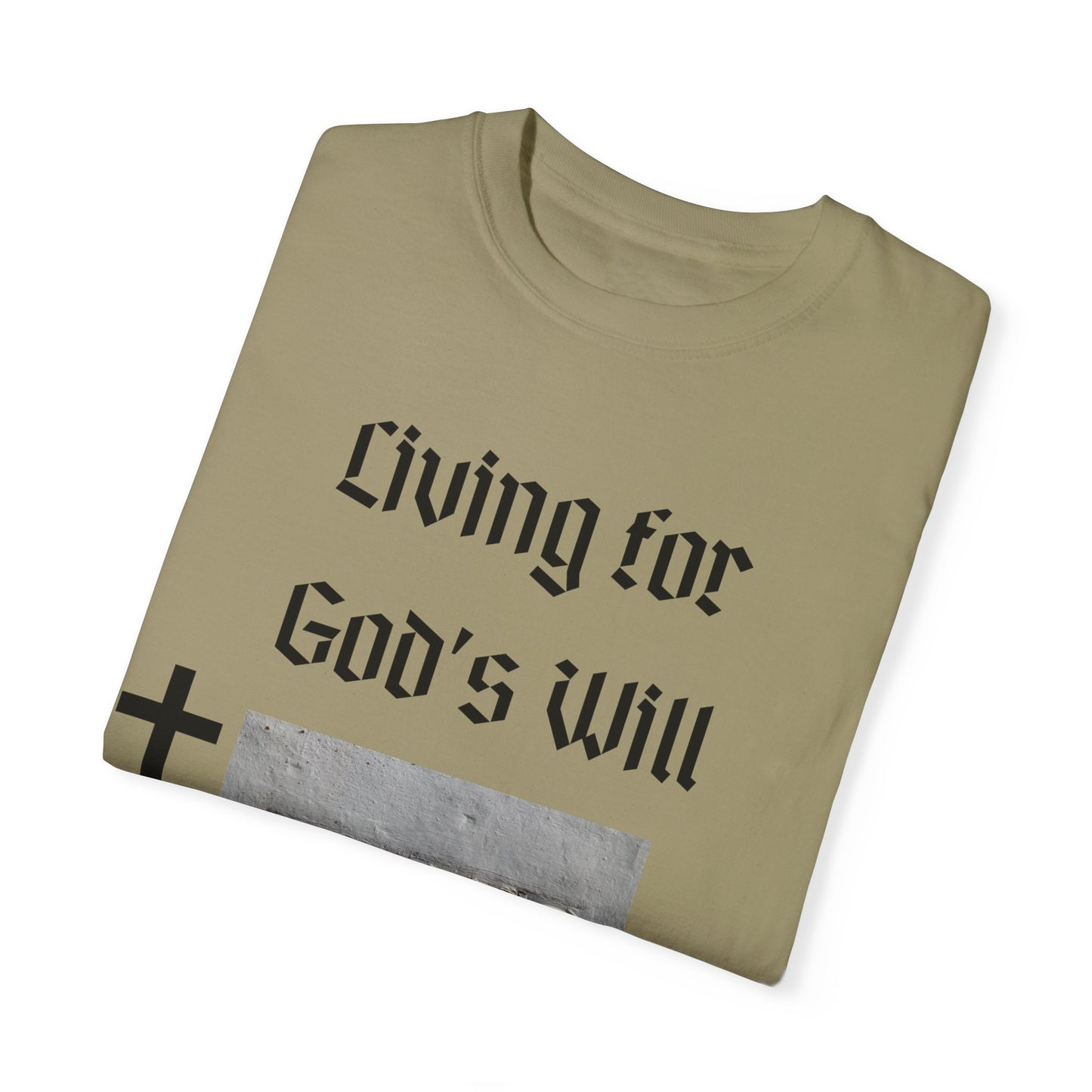 Comfort Colors "Living for God's Will" Graphic T-Shirt