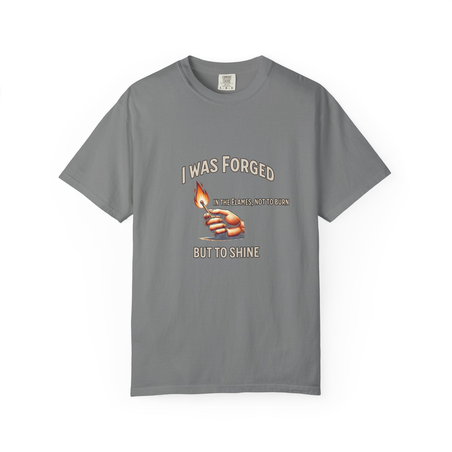 "Forged to Shine" – Fire-Tested Faith T-Shirt
