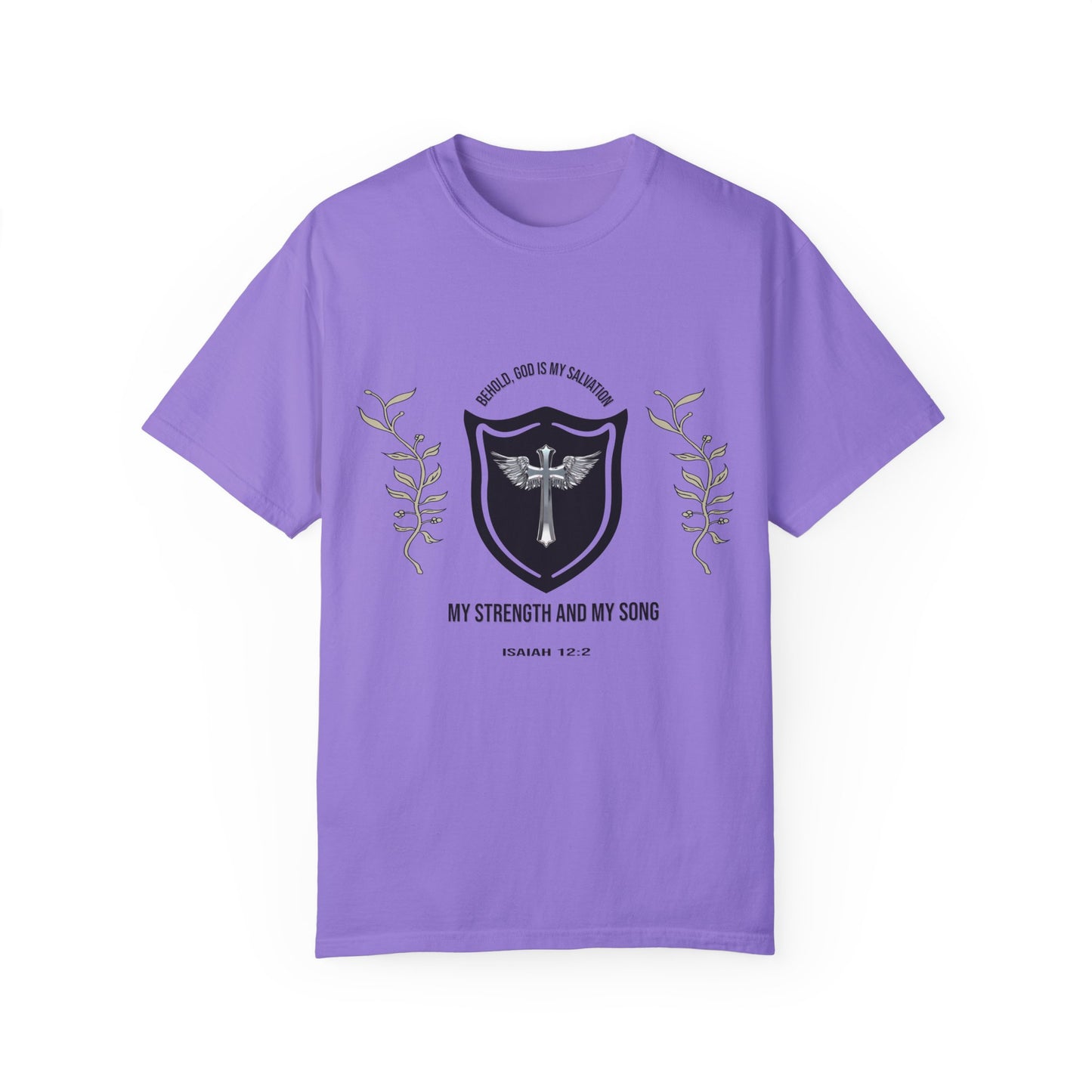 Isaiah 12:2- 'The Lord God is My Strength' Graphic T-Shirt