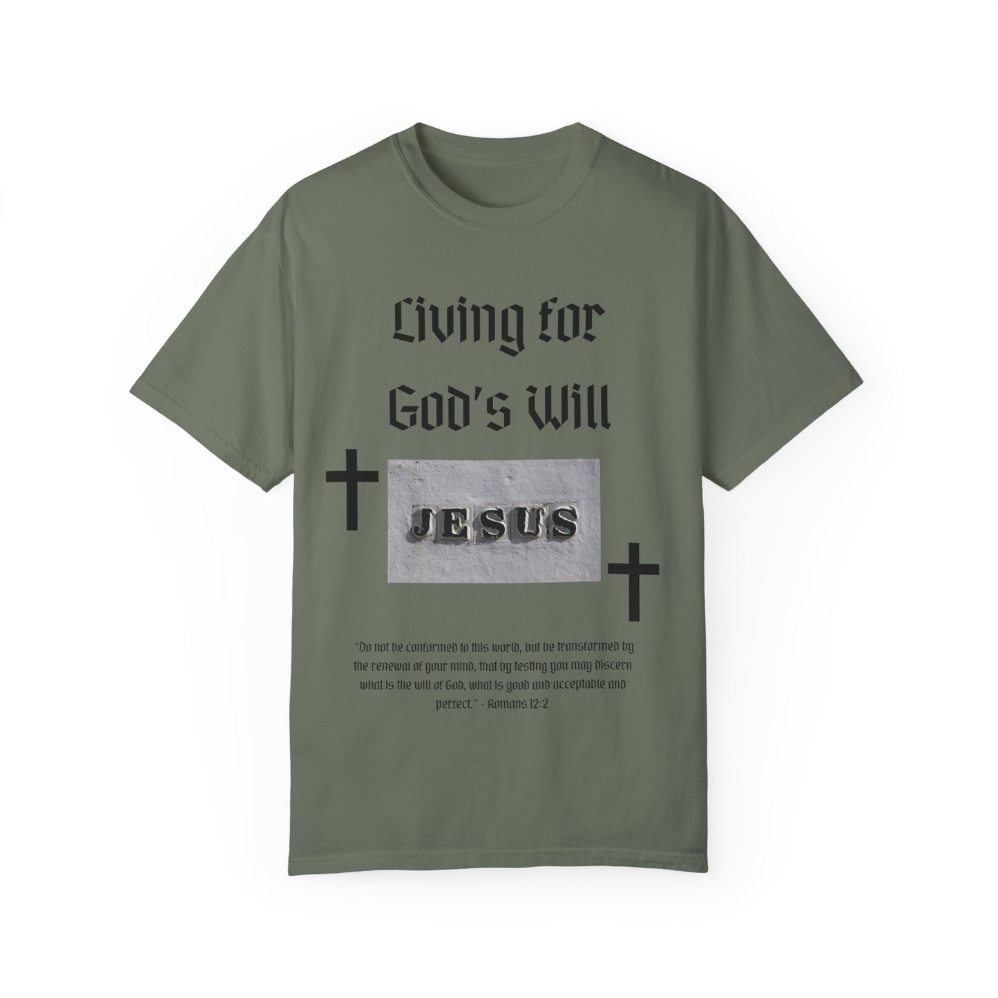 Comfort Colors "Living for God's Will" Graphic T-Shirt