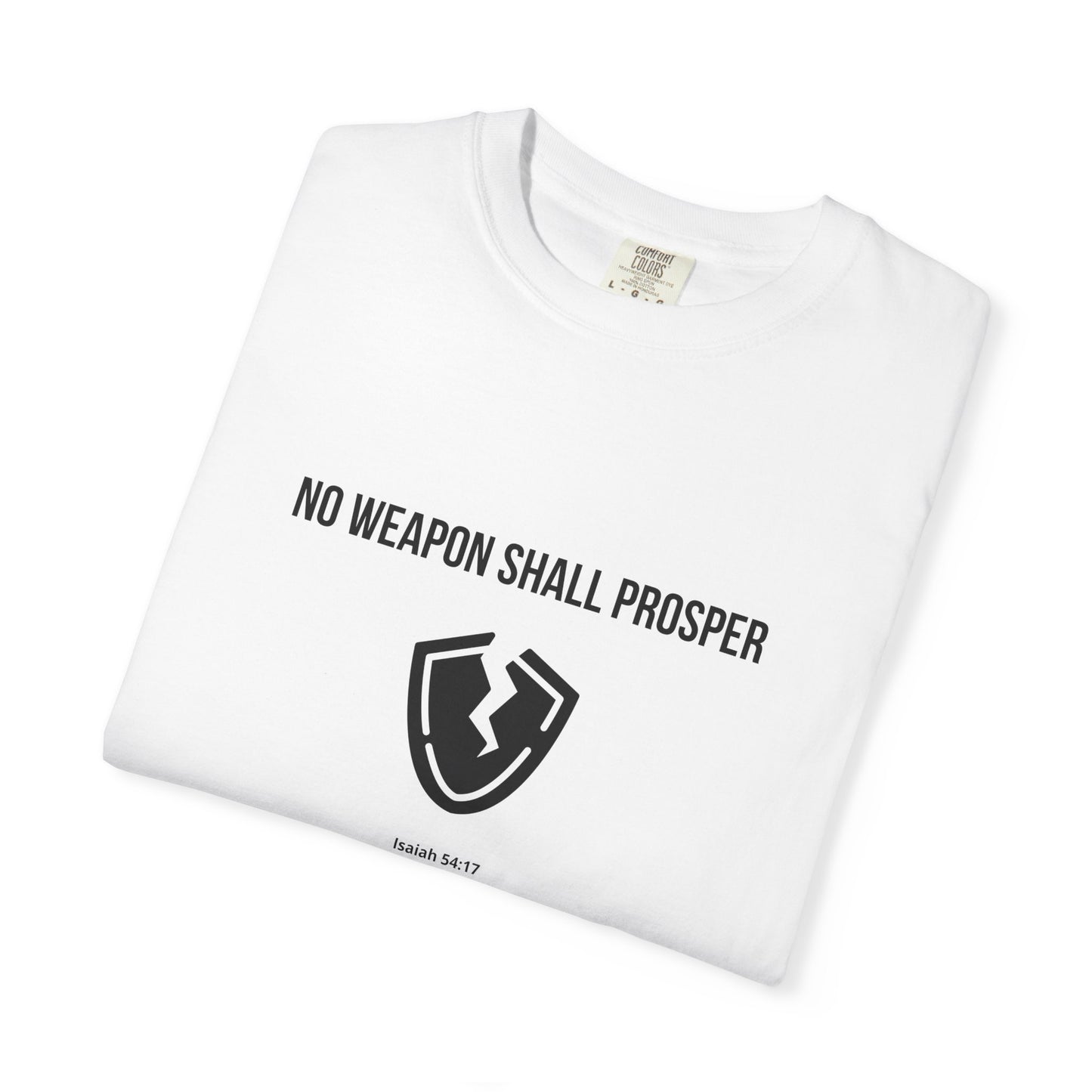 Comfort Colors "No Weapon Shall Prosper" – Isaiah 54:17 Bible Verse Graphic T-Shirt
