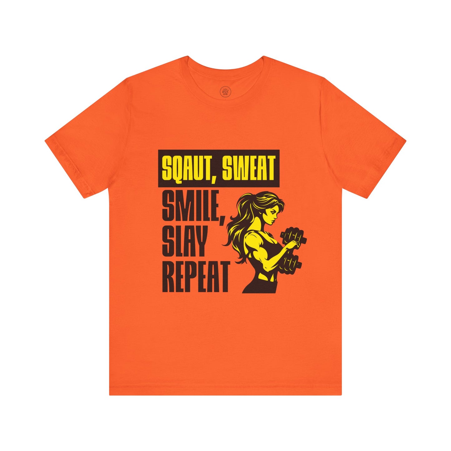 Smiles & Slay Reps Fitness Motivational Tee