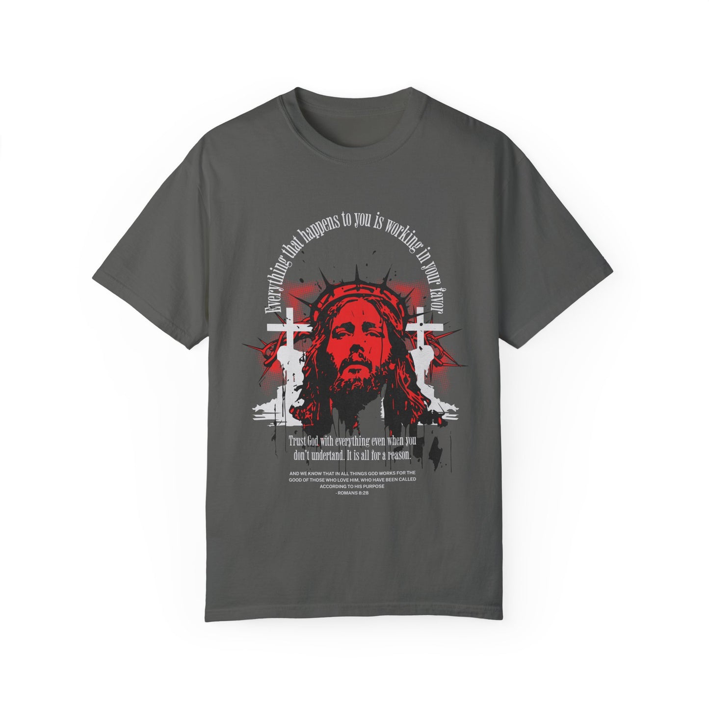 Romans 8:28 Faith Tee