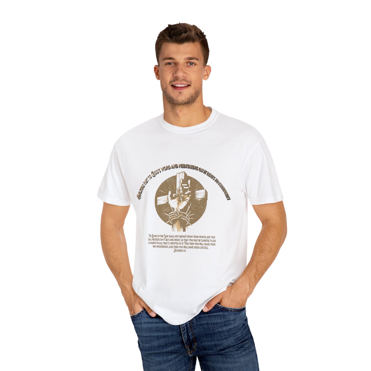Joshua 1:8 "Meditate on His Word" Inspirational T-Shirt