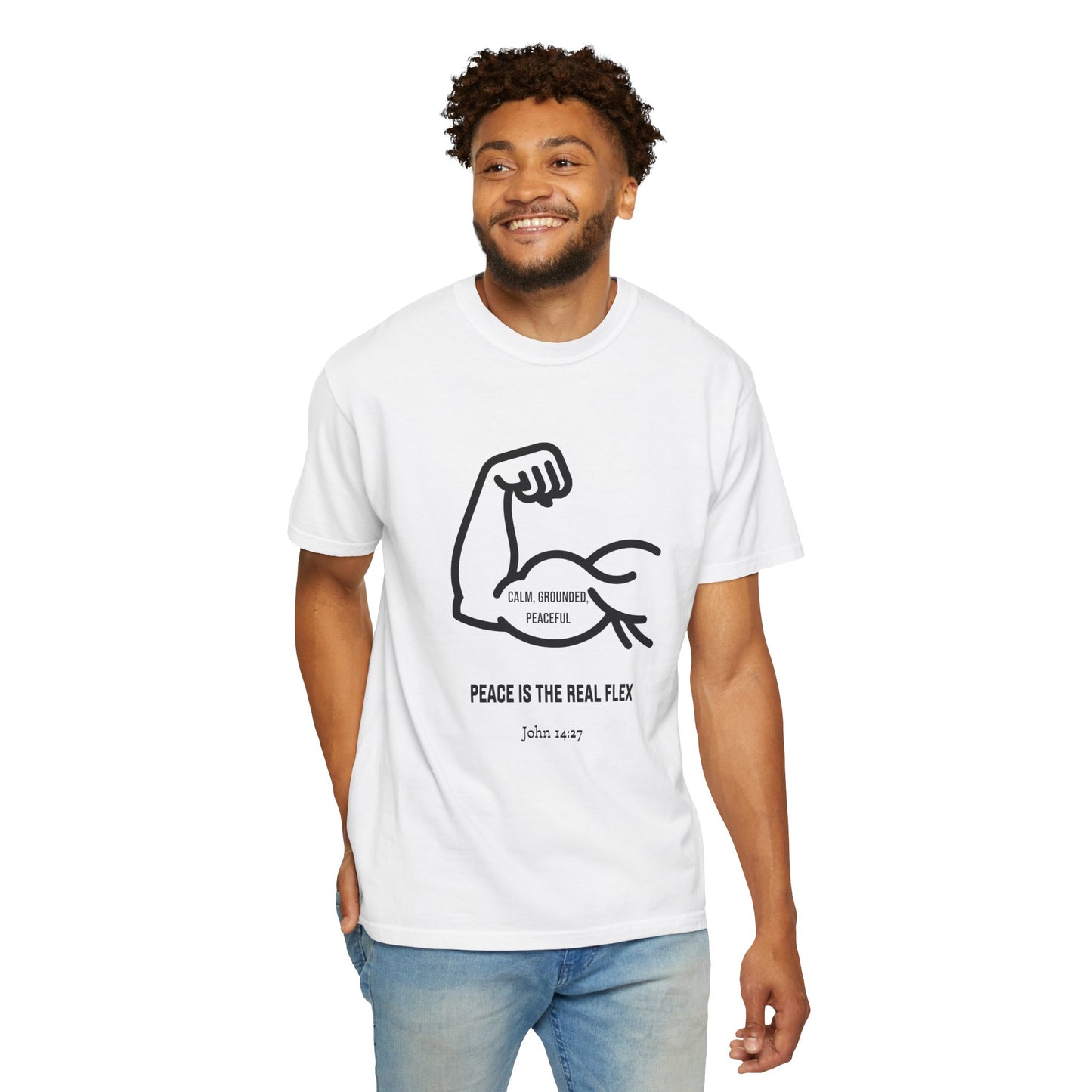 "Peace Is The Real Flex" -John 14:27 Graphic T-Shirt