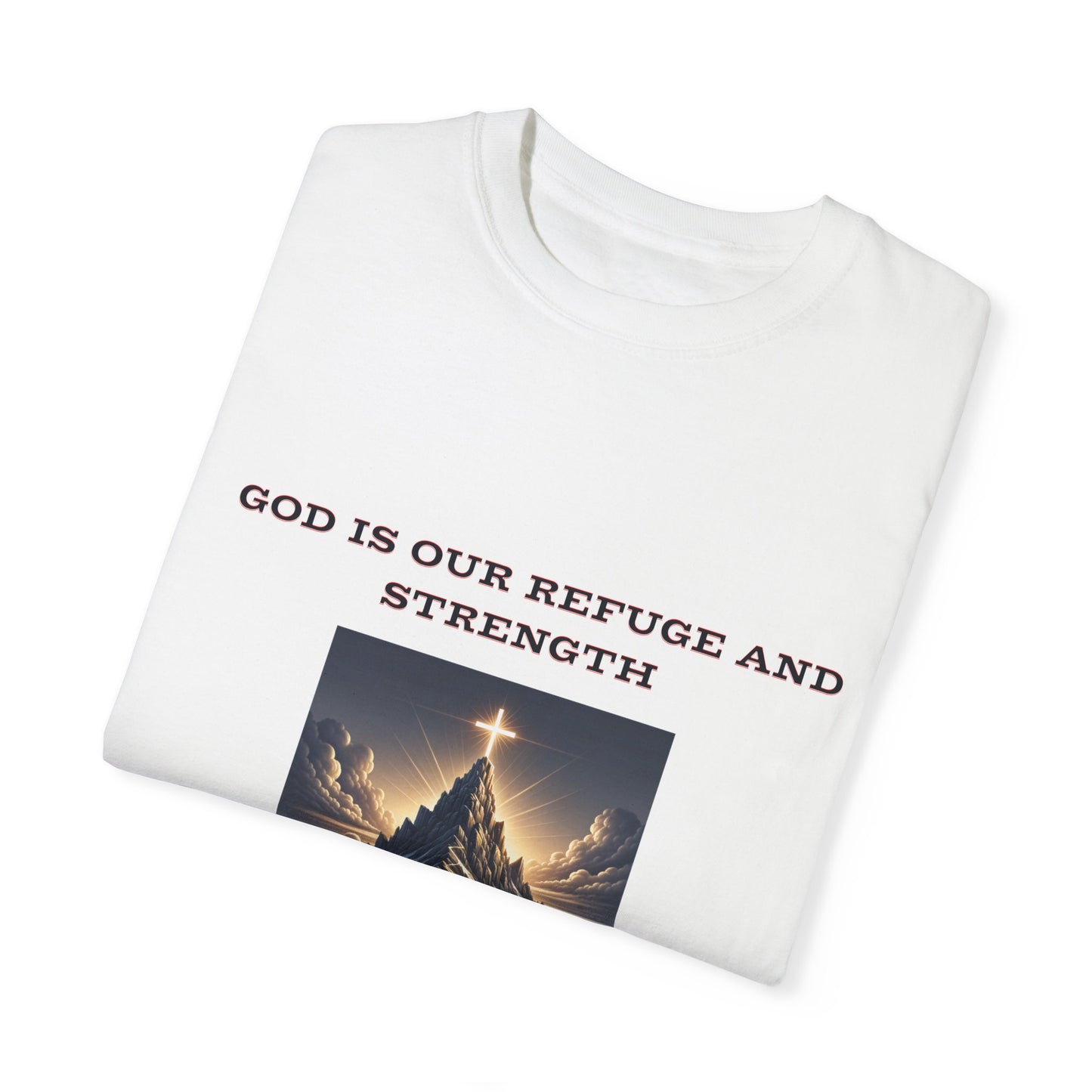 Comfort Colors "God is Our Refuge" Psalm 46:1-2 Graphic T-Shirt