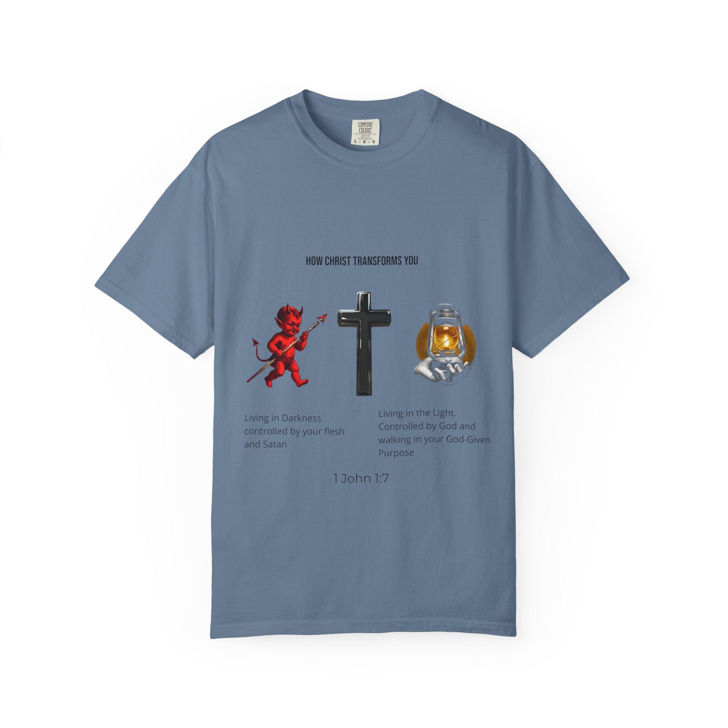 "How Christ Transforms You" - Graphic T-Shirt.