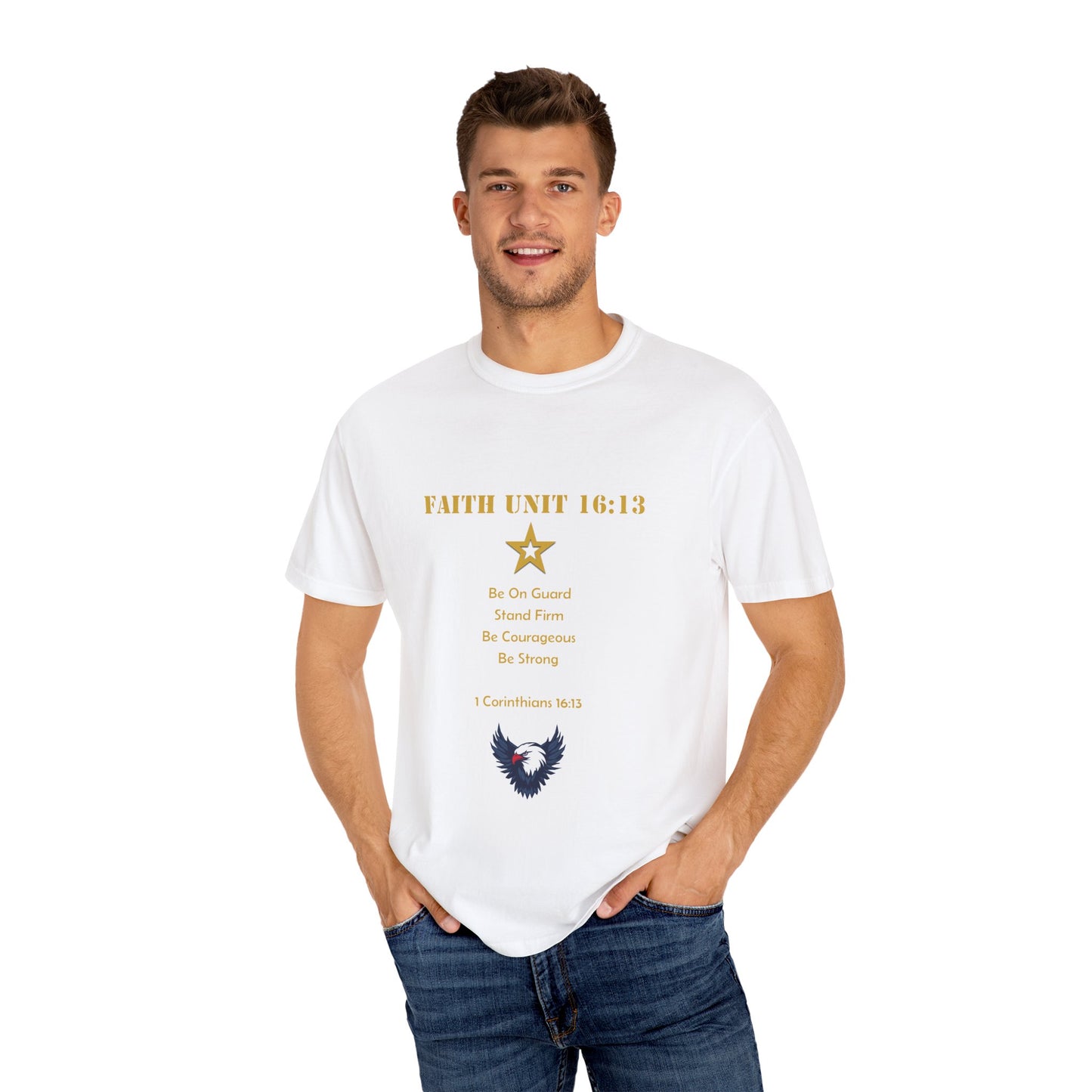 "Be Strong, Stand Firm, Be Courageous" 1 Corinthians 16:13 Graphic Tee