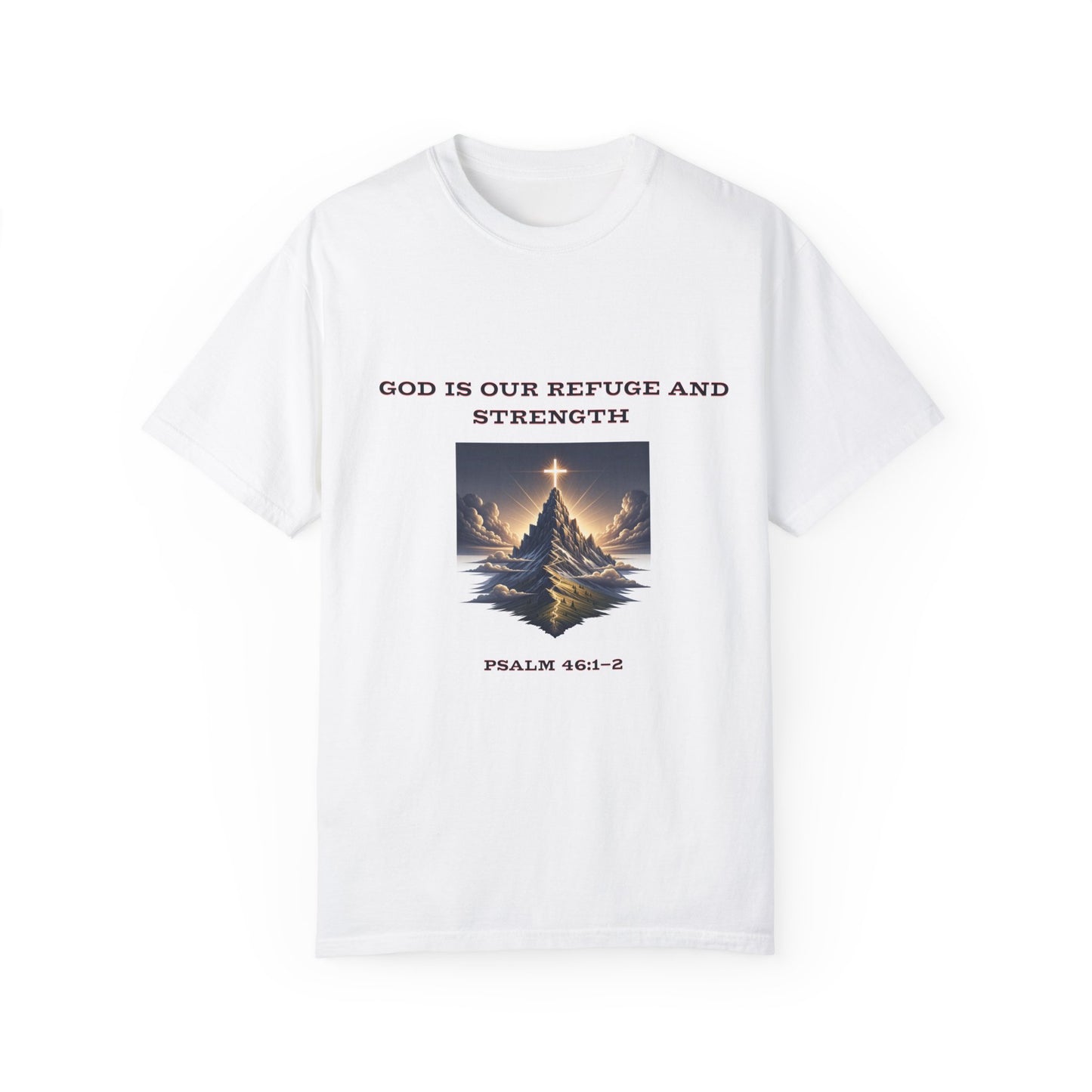 Comfort Colors "God is Our Refuge" Psalm 46:1-2 Graphic T-Shirt
