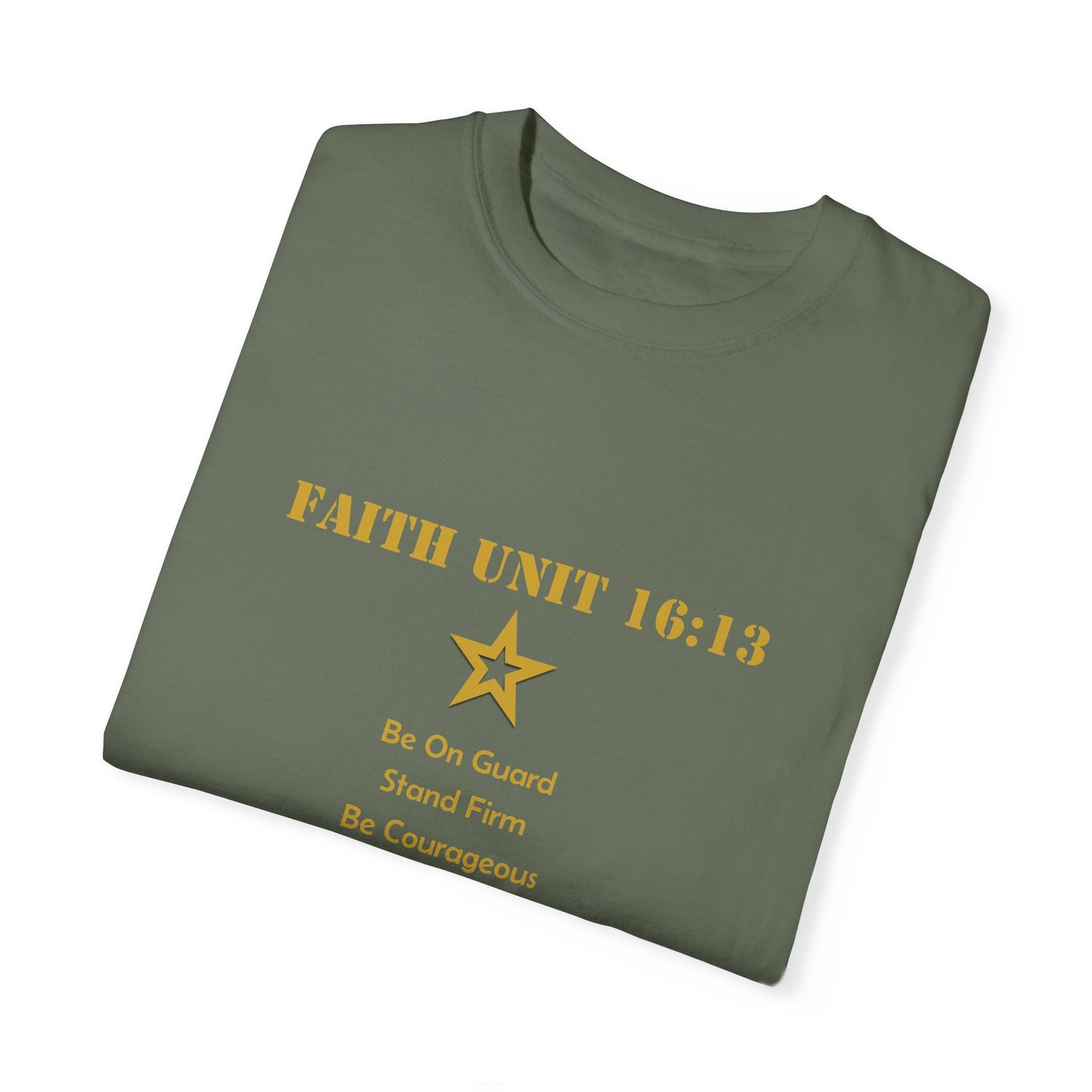 "Be Strong, Stand Firm, Be Courageous" 1 Corinthians 16:13 Graphic Tee