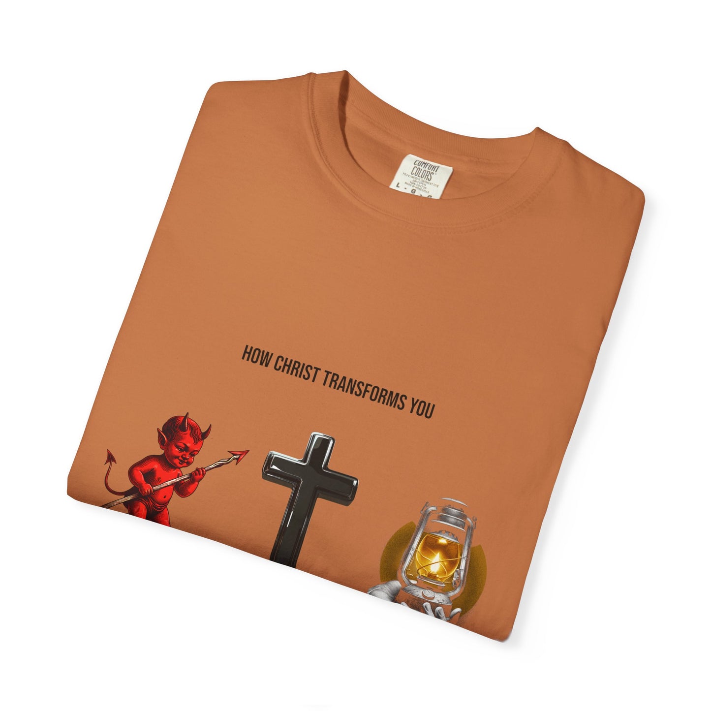"How Christ Transforms You" - Graphic T-Shirt.