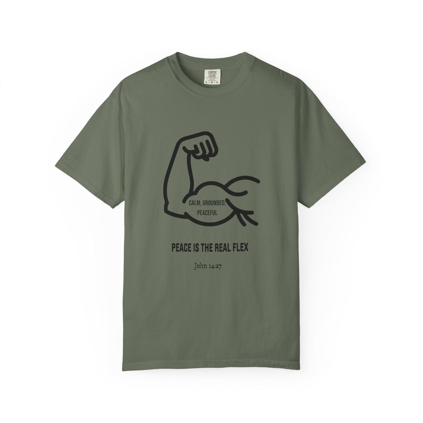 "Peace Is The Real Flex" -John 14:27 Graphic T-Shirt