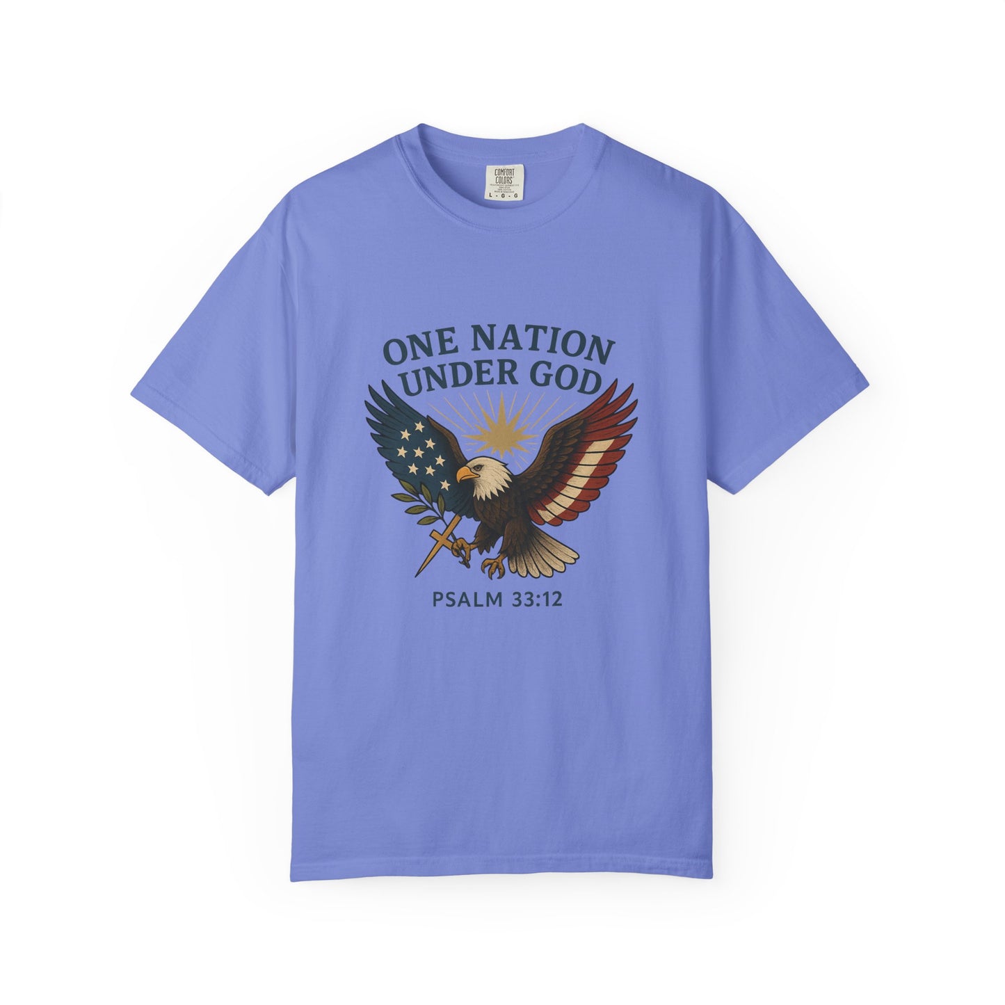 Comfort Colors "One Nation Under God" – Patriotic Faith Eagle Tee Psalm 33:12