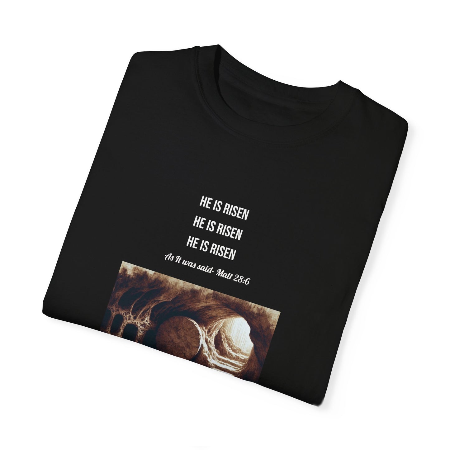 Comfort Colors "He is Risen" Matthew 28:6 Graphic T-Shirt