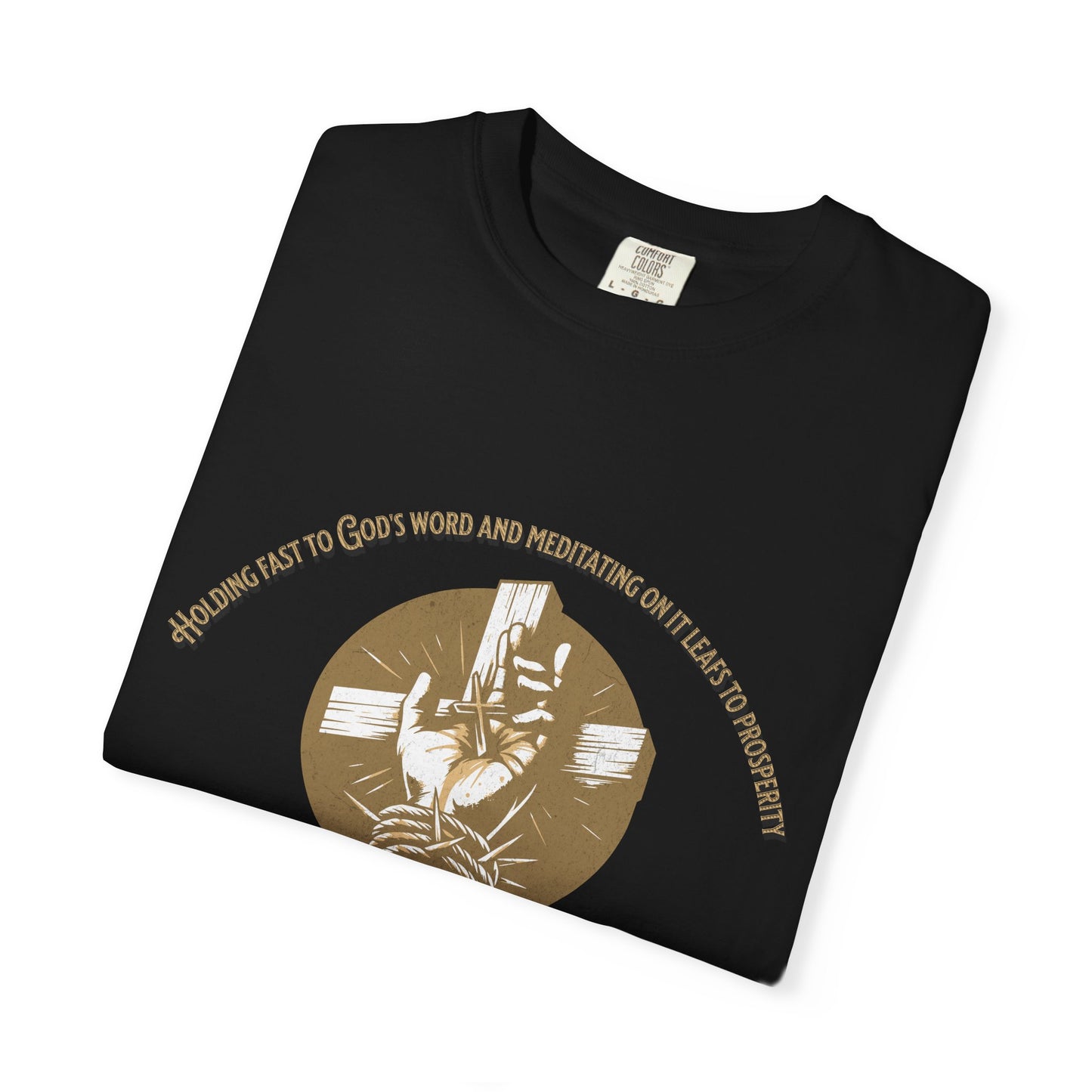 Joshua 1:8 "Meditate on His Word" Inspirational T-Shirt