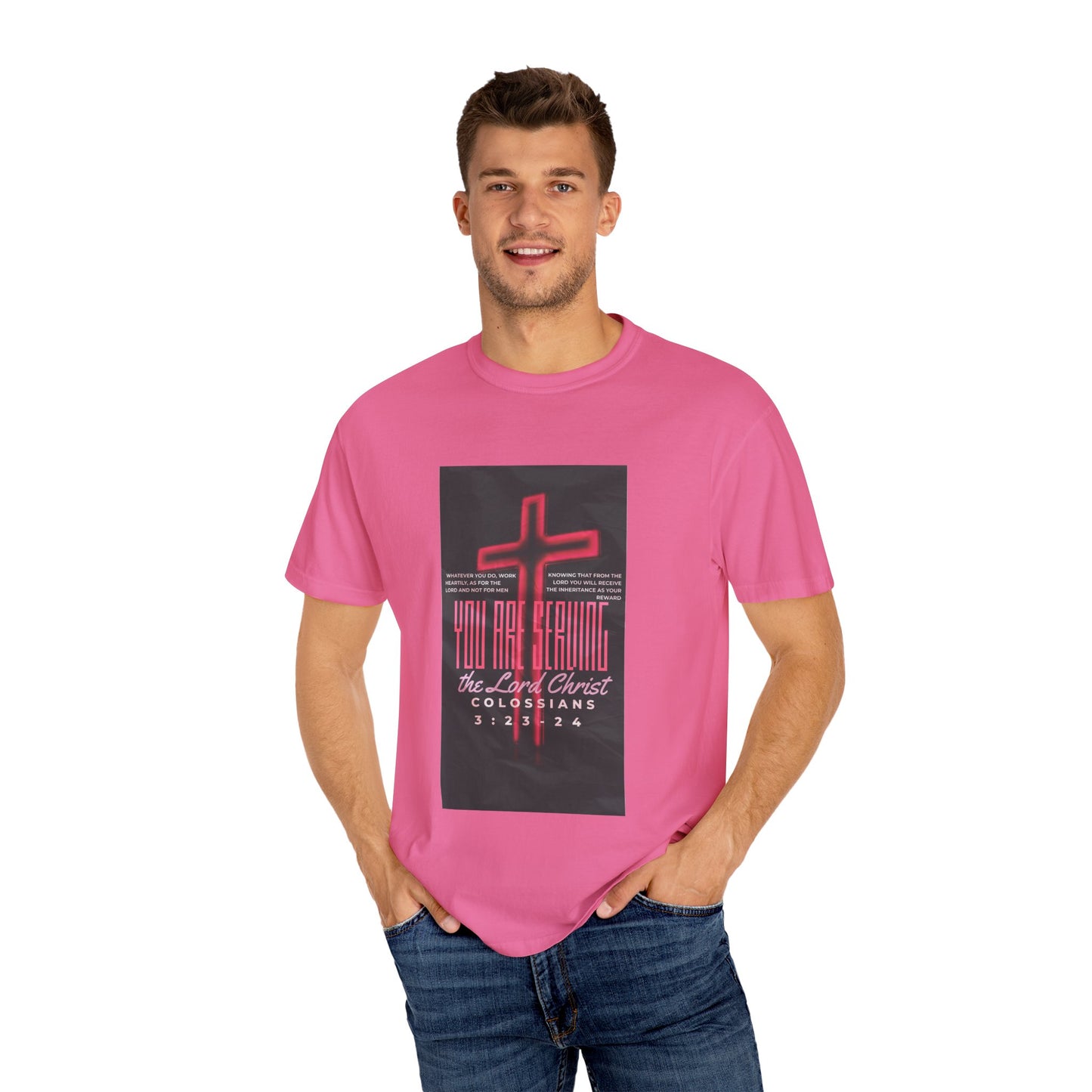 "Serving The Lord, Not Man" Colossians 3:23-24 Graphic-T Shirt