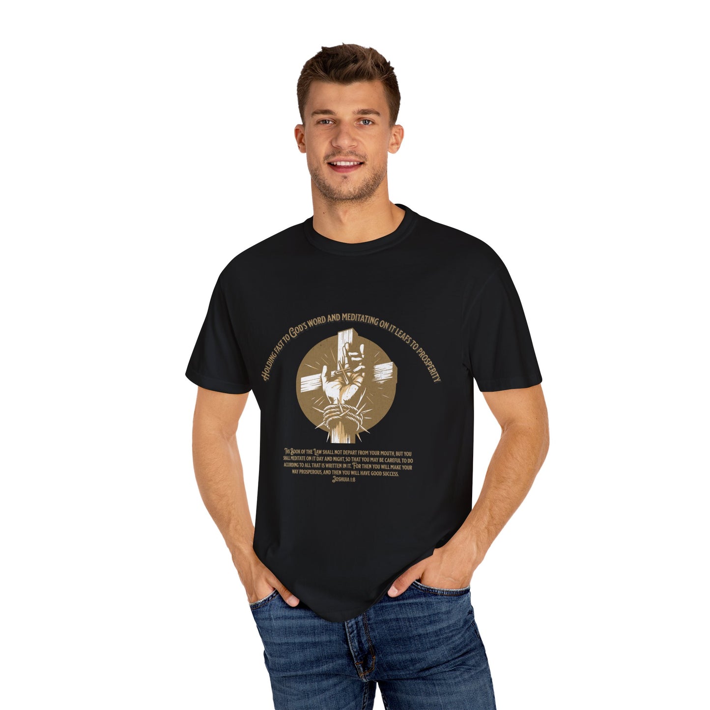 Joshua 1:8 "Meditate on His Word" Inspirational T-Shirt