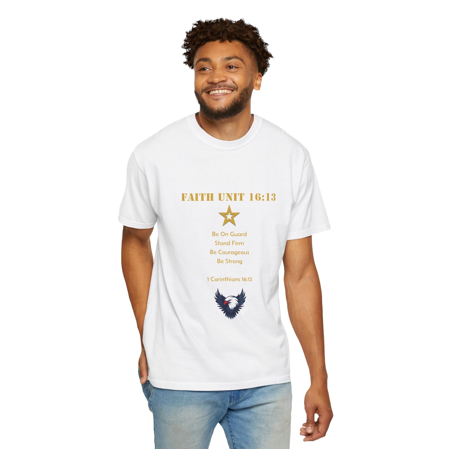 "Be Strong, Stand Firm, Be Courageous" 1 Corinthians 16:13 Graphic Tee