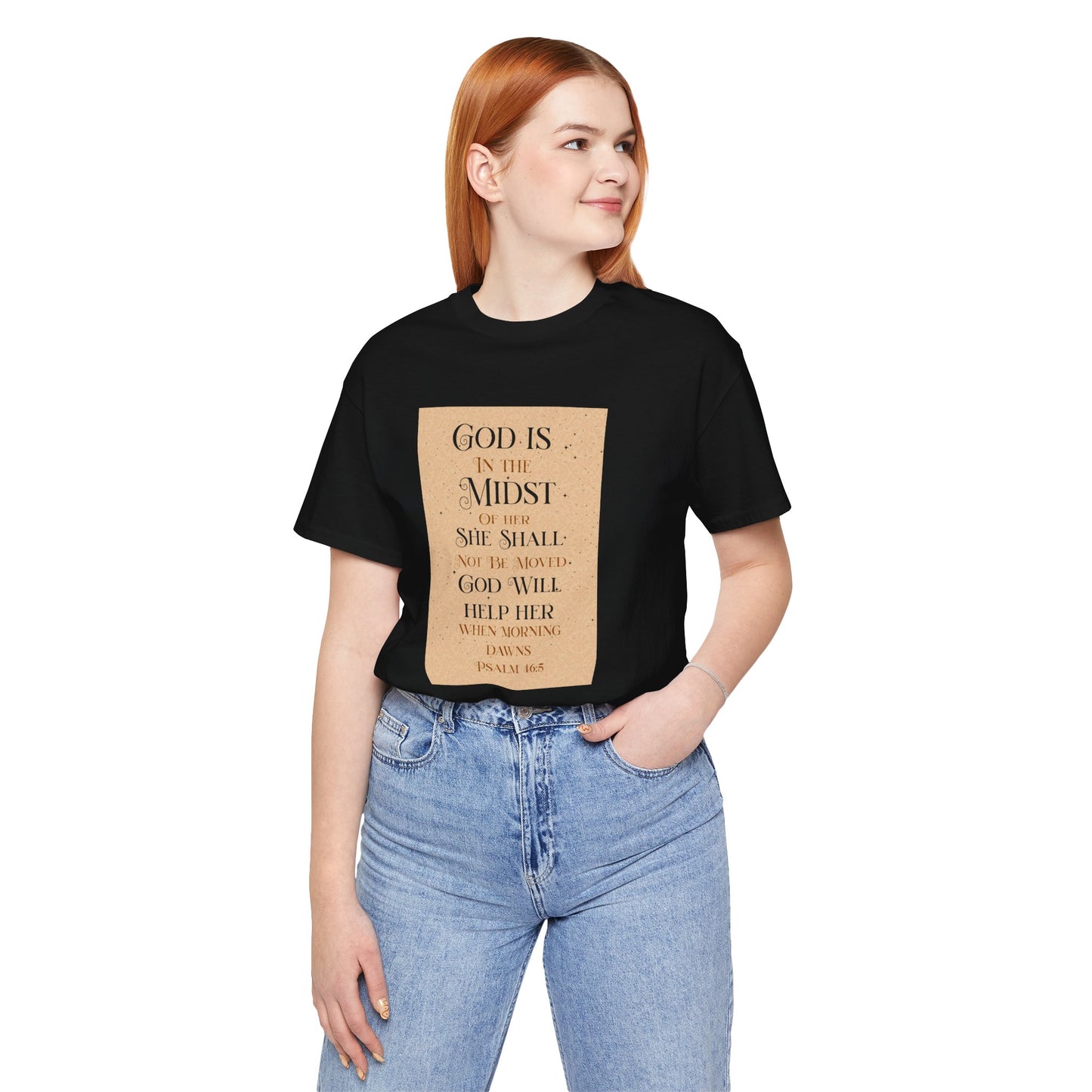 Psalm 46:5 "God Is In The Midst of Her" T-Shirt