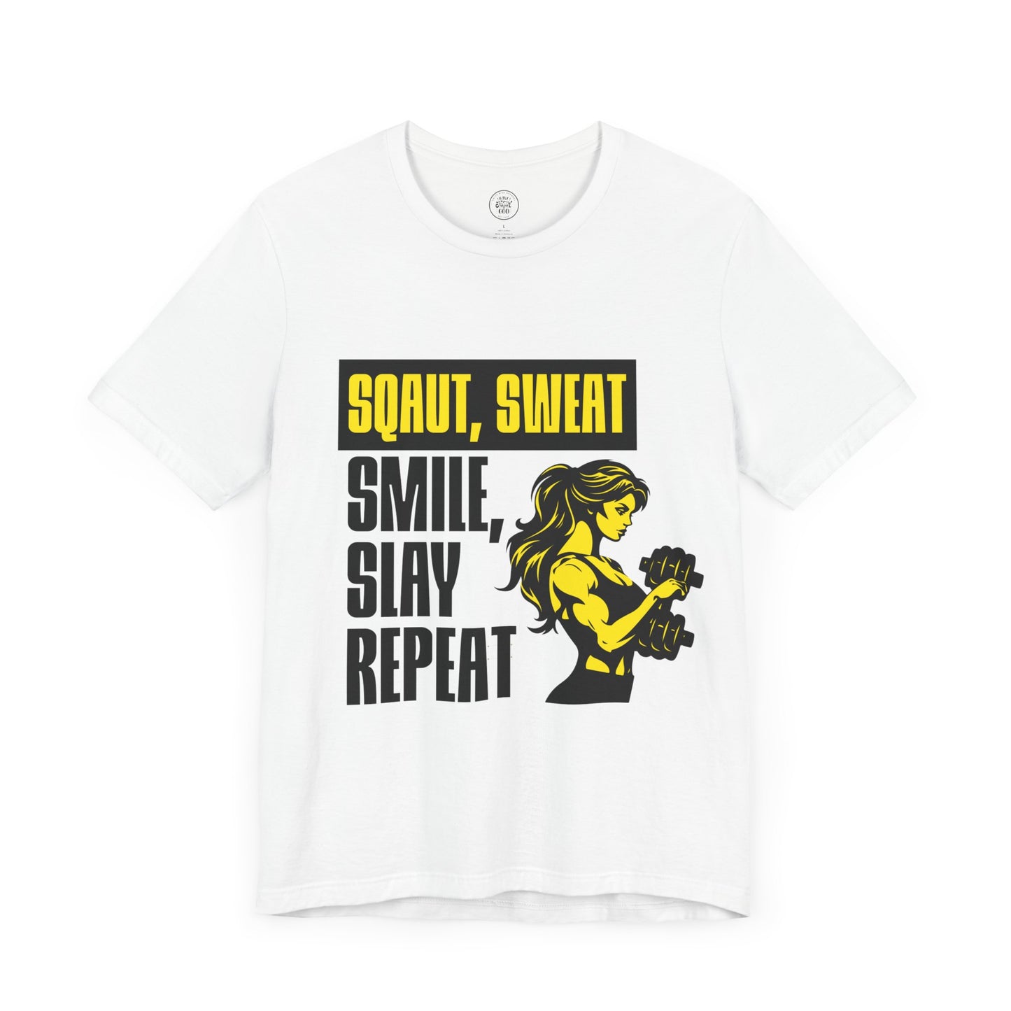 Smiles & Slay Reps Fitness Motivational Tee