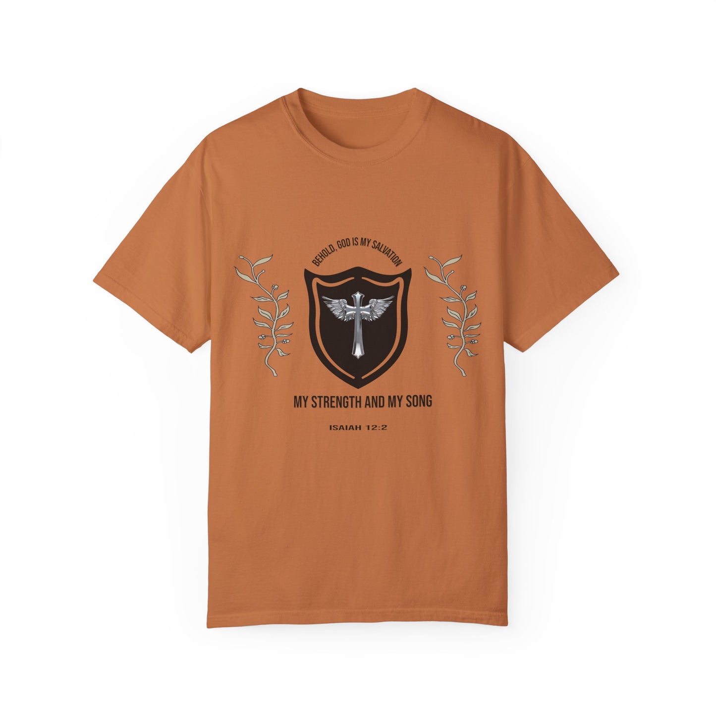 Isaiah 12:2- 'The Lord God is My Strength' Graphic T-Shirt