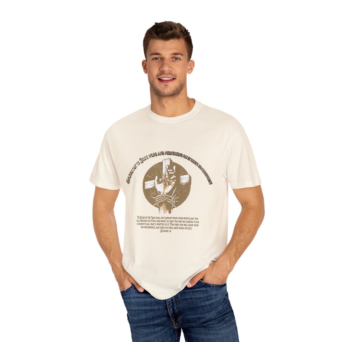 Joshua 1:8 "Meditate on His Word" Inspirational T-Shirt