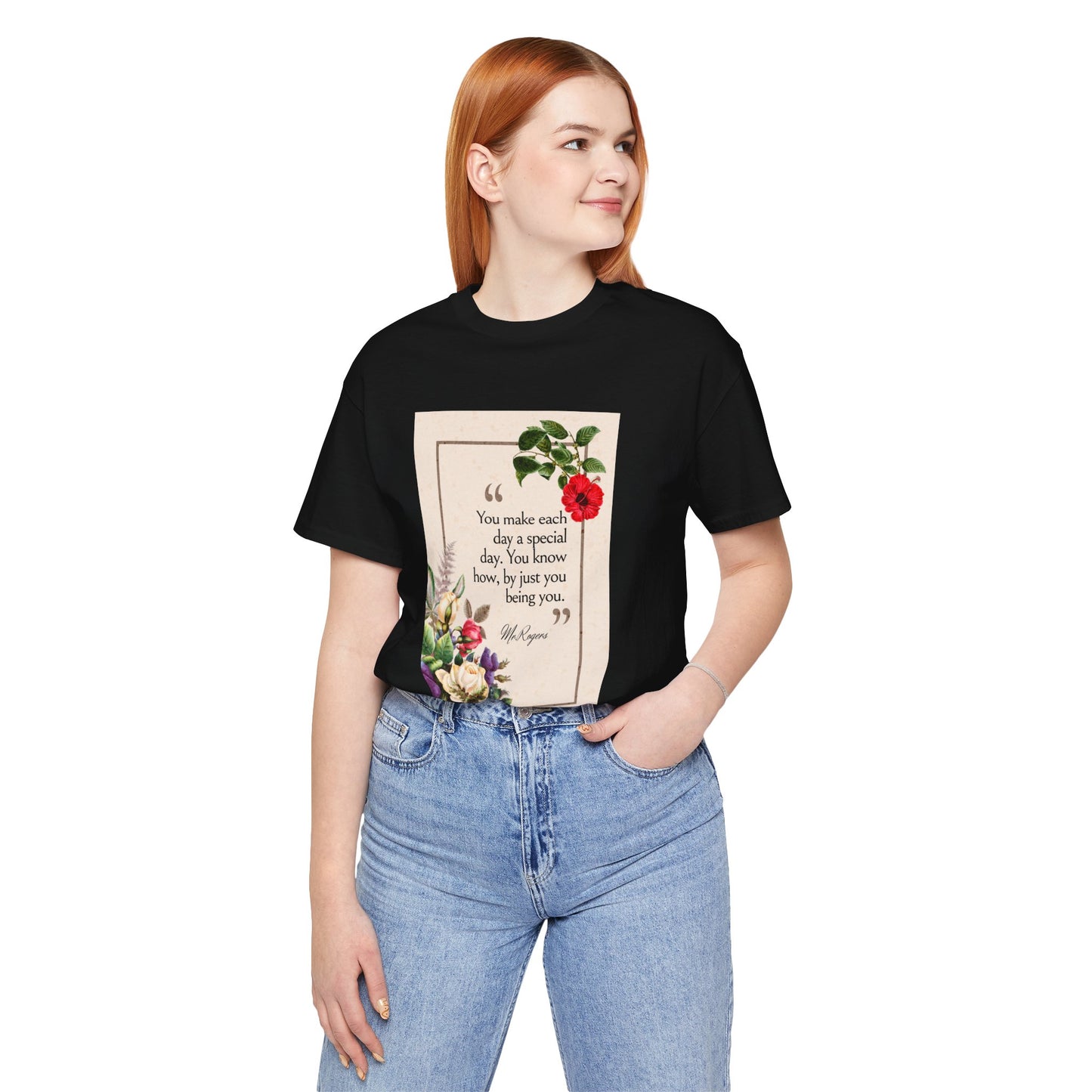 Inspirational Floral Tee - "You Make Each Day Special"