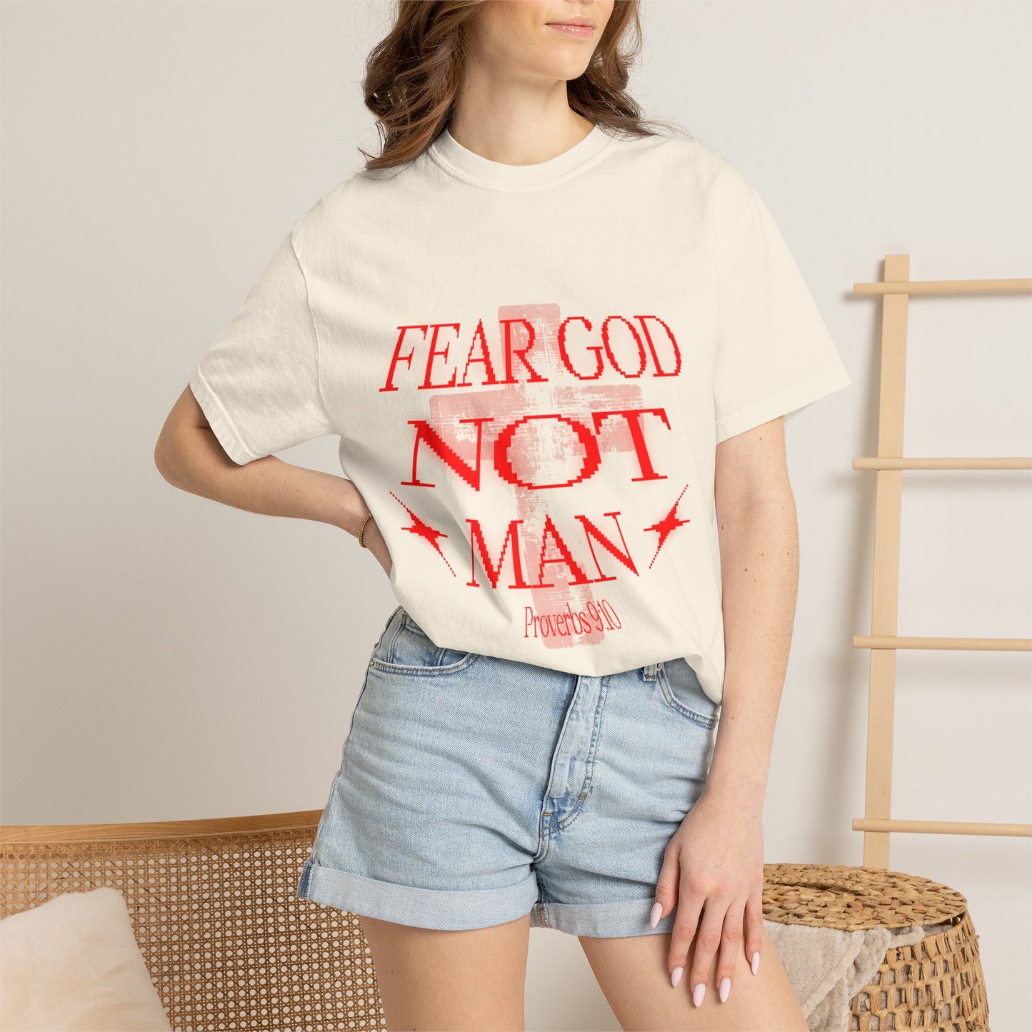Fear God Not Man T-Shirt — Comfort Colors Christian Faith Graphic Tee