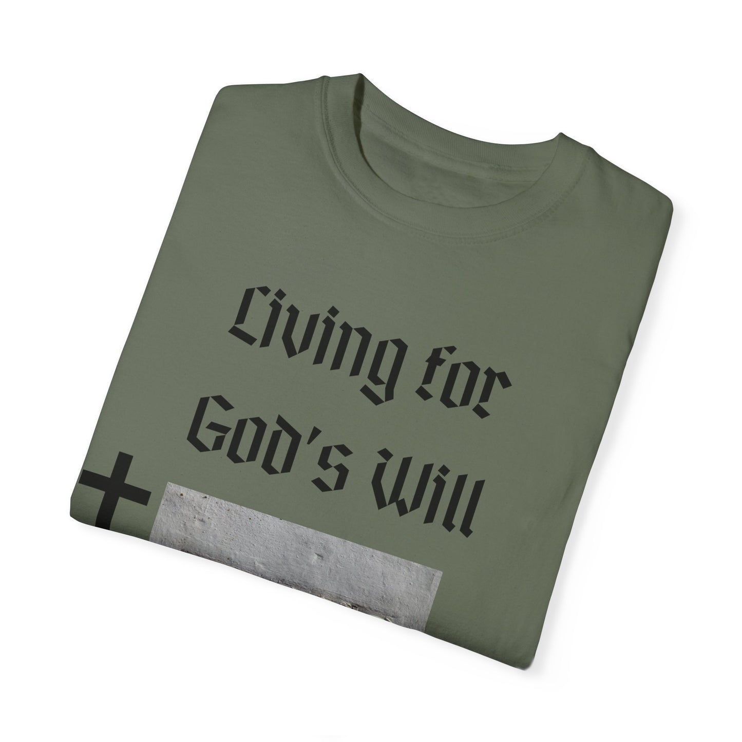 Comfort Colors "Living for God's Will" Graphic T-Shirt