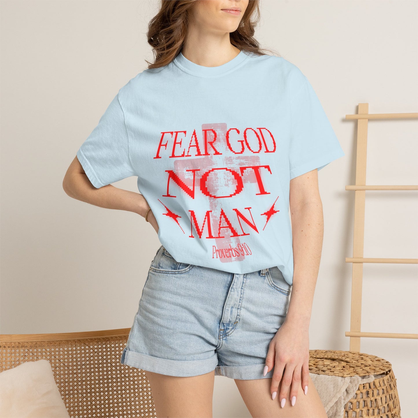 Fear God Not Man T-Shirt — Comfort Colors Christian Faith Graphic Tee