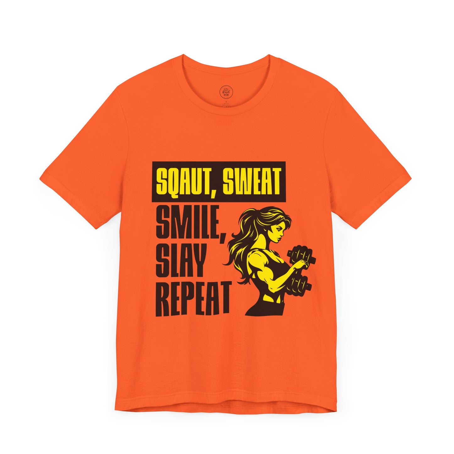 Smiles & Slay Reps Fitness Motivational Tee