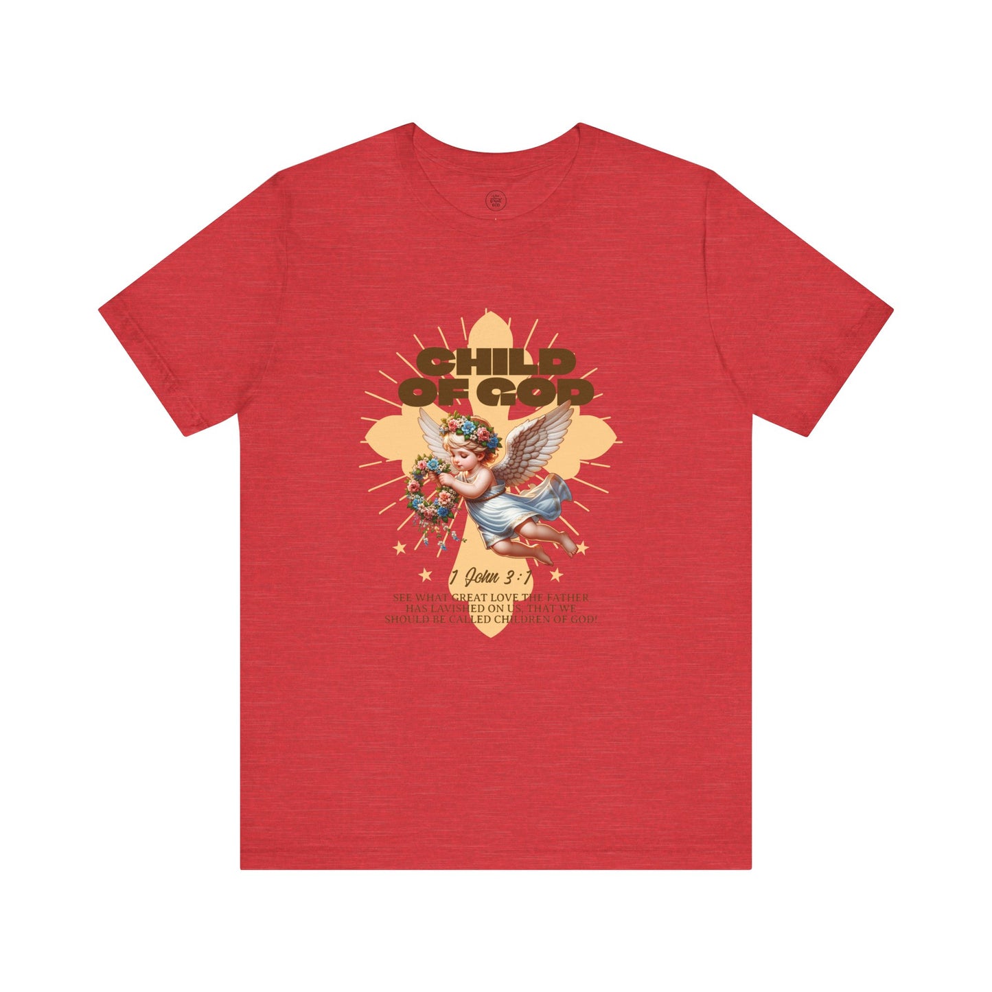 Bella Canvas 3001 "Child of God" 1 John 3:1 Graphic Tee