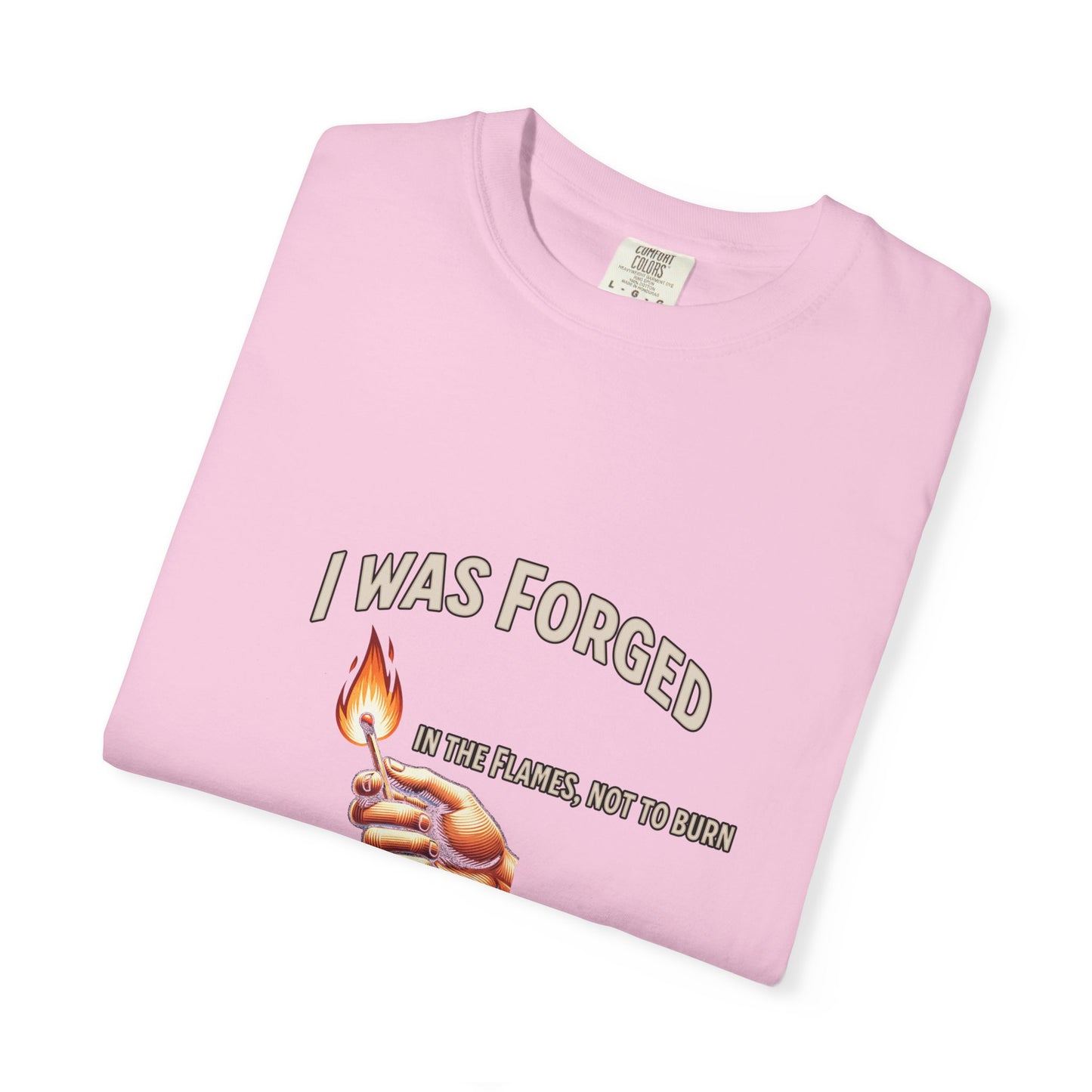 "Forged to Shine" – Fire-Tested Faith T-Shirt