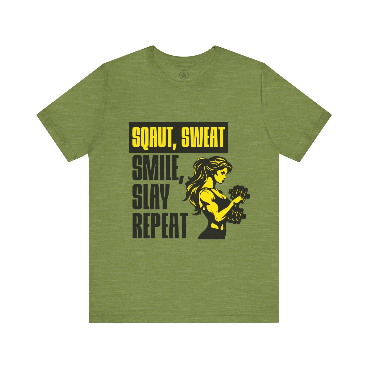Smiles & Slay Reps Fitness Motivational Tee