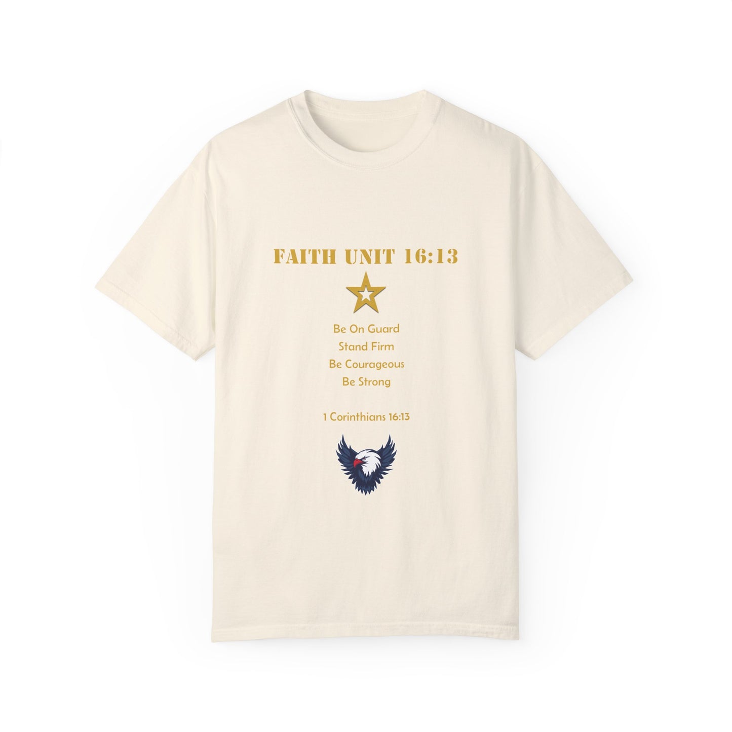 "Be Strong, Stand Firm, Be Courageous" 1 Corinthians 16:13 Graphic Tee