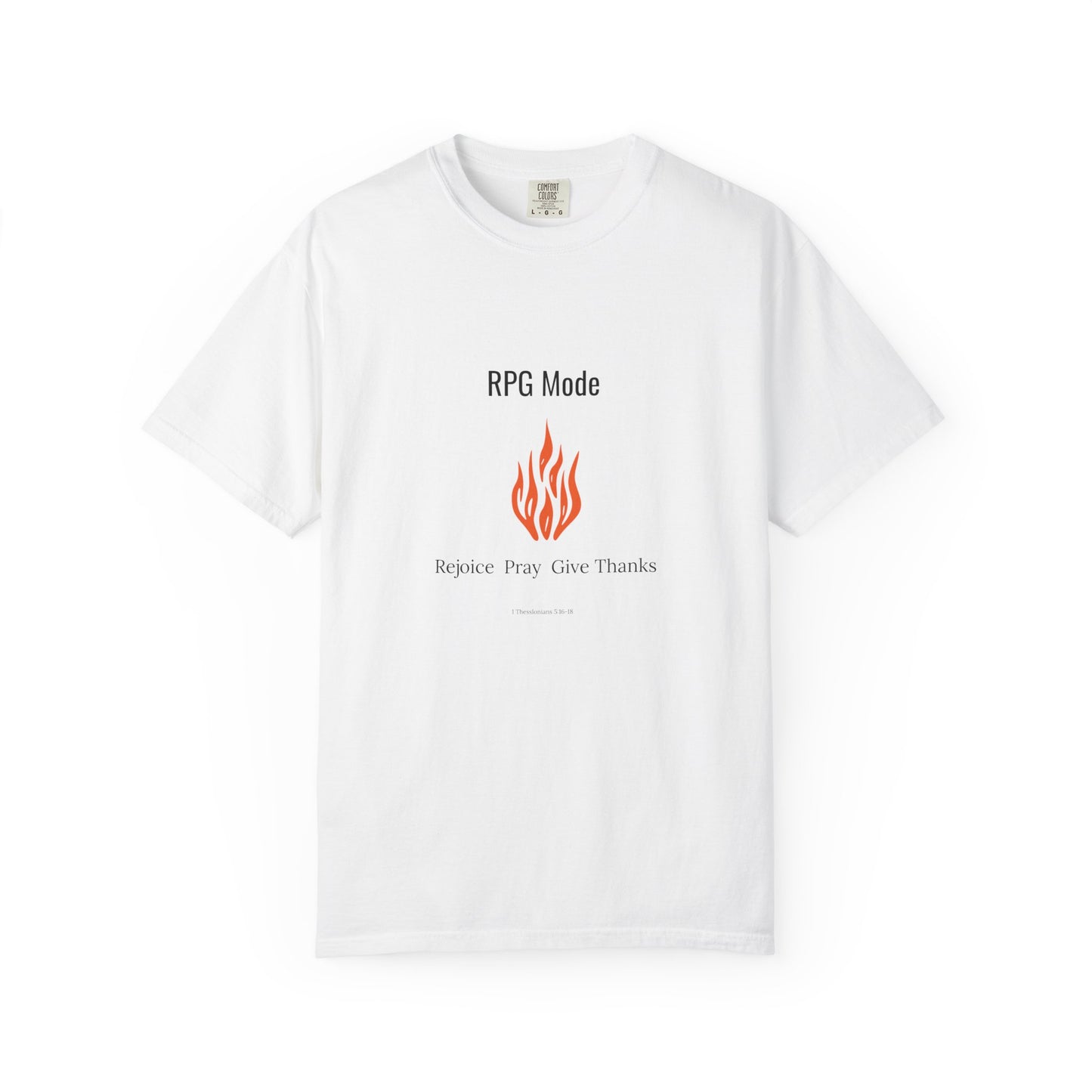 Comfort Colors RPG MODE Christian T-Shirt – Rejoice Pray Give Thanks | 1 Thessalonians 5:16-18