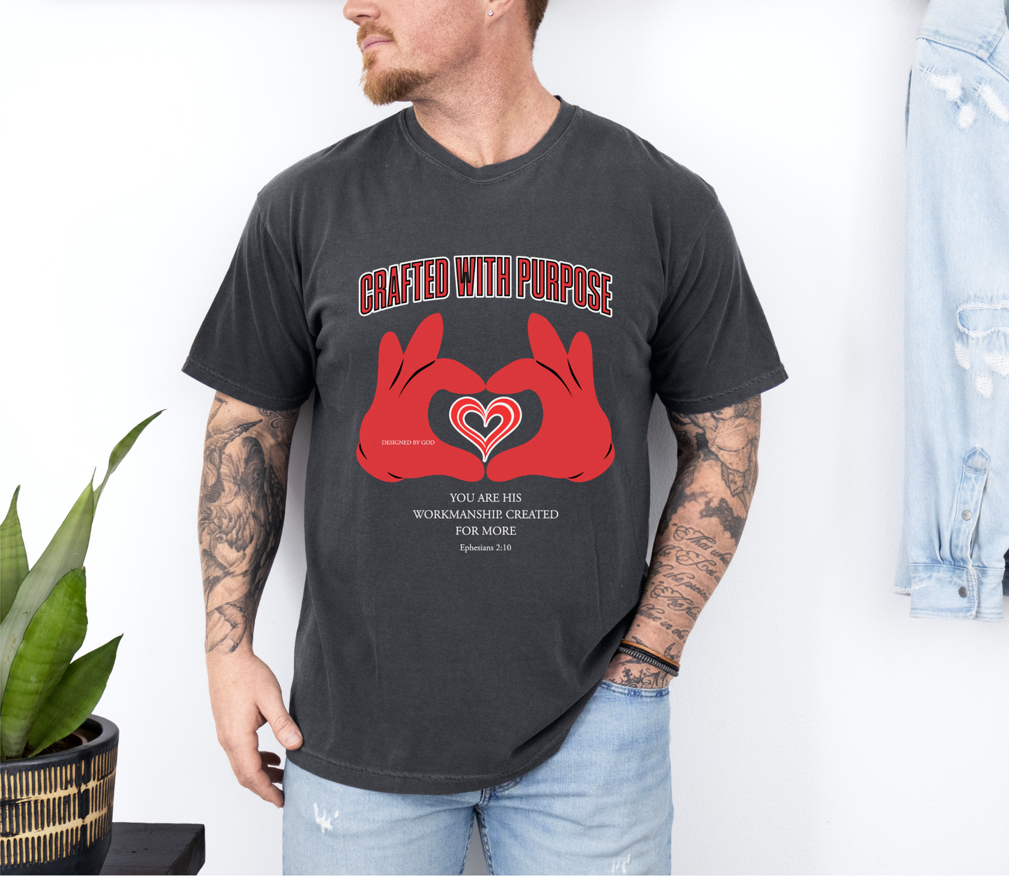 "You Are His Workmanship. Created for More" Ephesians 2:10 Graphic T-Shirt