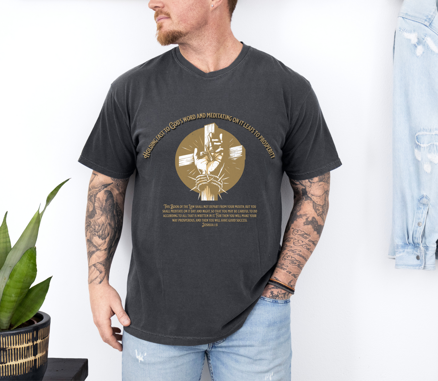 Joshua 1:8 "Meditate on His Word" Inspirational T-Shirt