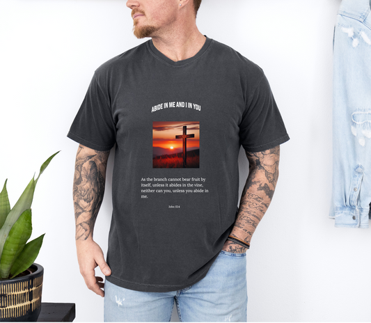 "Abide in Me" – John 15:4 Faith Tee