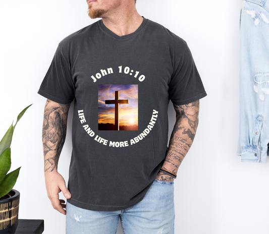 John 10:10 "Abundant Life" T-Shirt