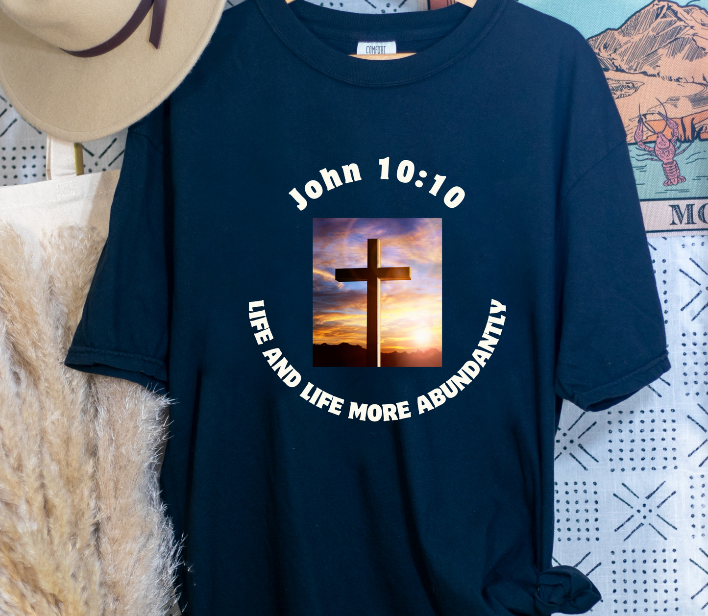 John 10:10 "Abundant Life" T-Shirt